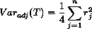  Var_{adj}(T) = (1/4) \sum_{j=1}^n r_j^2